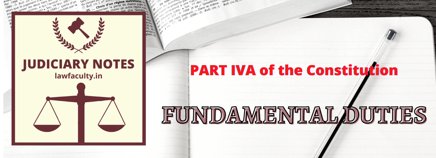 Read more about the article FUNDAMENTAL DUTIES – PART IVA of the Constitution